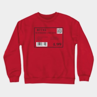 Label with barcode Costco rotisserie chicken label 87745 Crewneck Sweatshirt